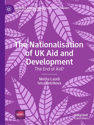cover image of The Nationalisation of UK Aid and Development